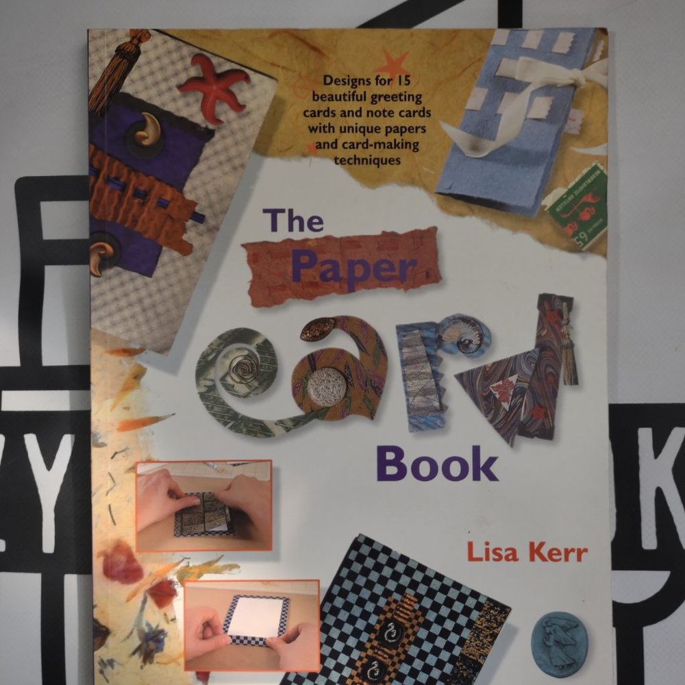 The Paper Card Book by Lisa Kerr 1997 Paperback Vintage